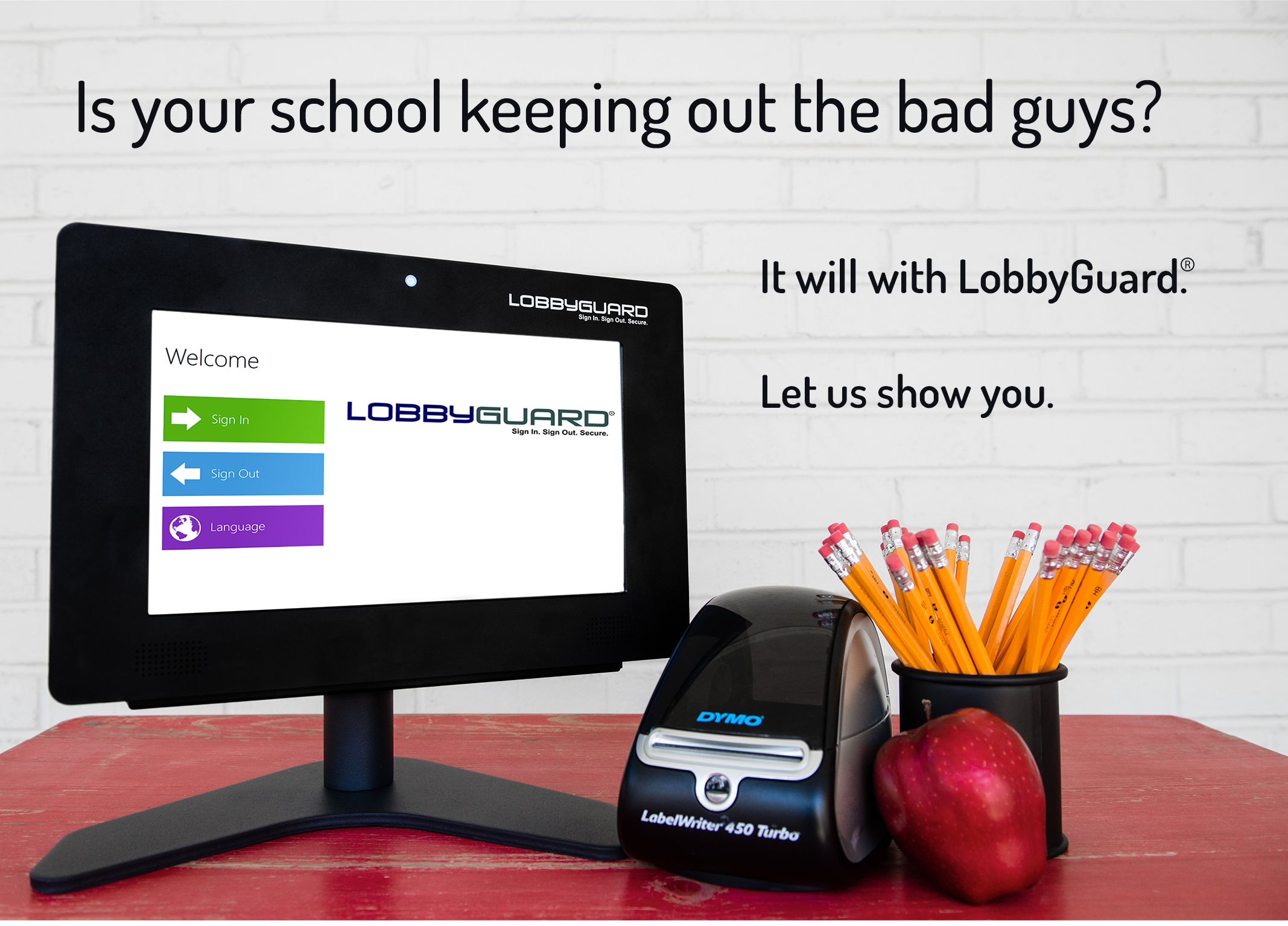 LobbyGuard - keeping unwanted visitors out of schools